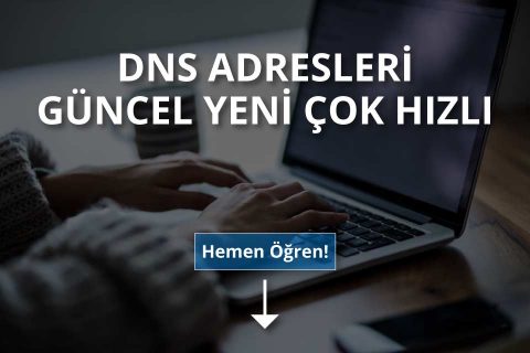 2025 Dns Adresleri Güncel Yeni Çok Hızlı