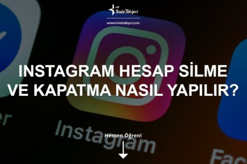 Instagram Hesap Silme ve Kapatma Nasıl Yapılır? (2025 Kapsamlı Anlatım)