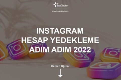 Instagram Hesap Yedekleme Adım Adım 2025 Videolu Anlatım