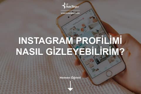 Instagram Profilimi Nasıl Gizleyebilirim 2025