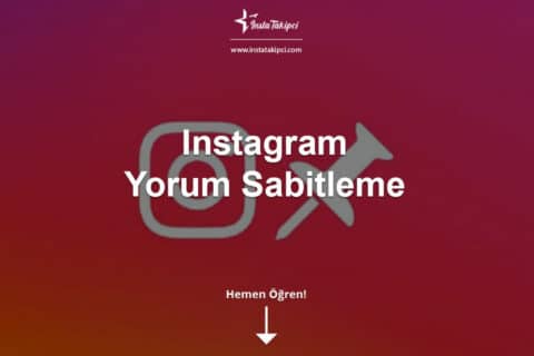 Instagram Yorum Sabitleme