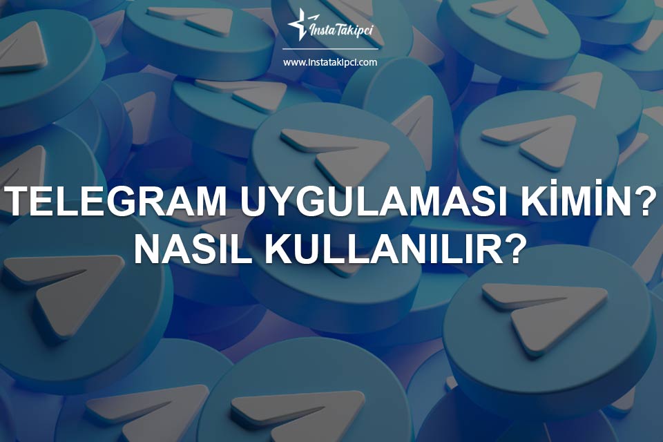 Telegram Web Uygulaması Kimin? & Nasıl Kullanılır? Hangi Ülkenin? Telegram Web Uygulaması Kimin? & Nasıl Kullanılır? Hangi Ülkenin?