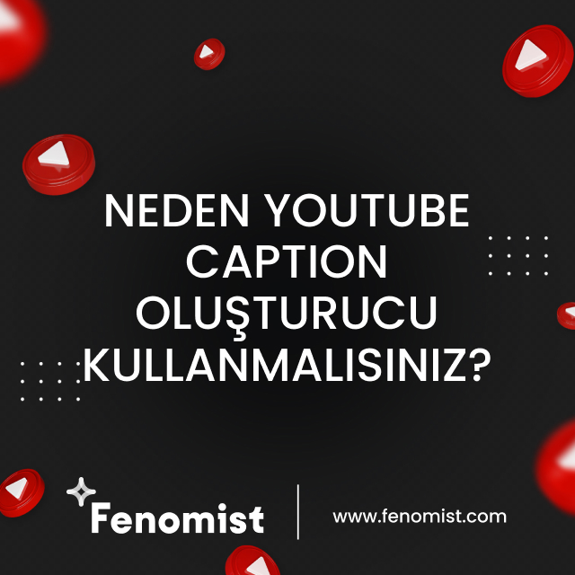 Youtube caption oluşturucu neden kullanmalısınız