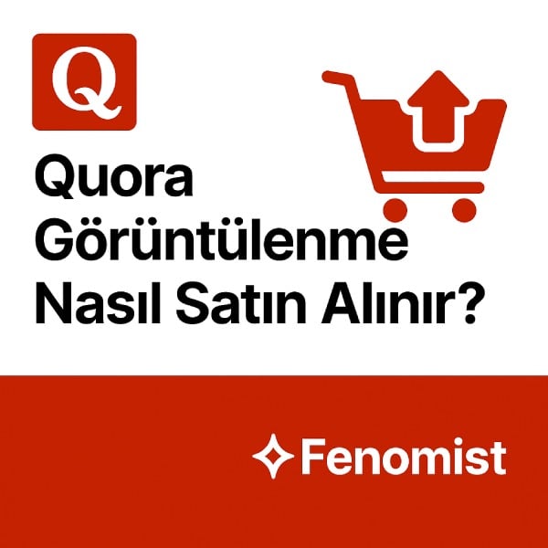 Quora Görüntülenme Nasıl Satın Alınır