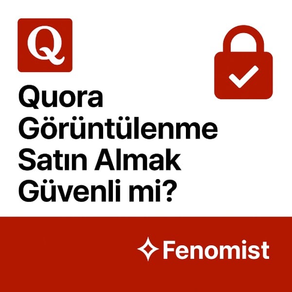 Quora Görüntülenme Satın Almak Güvenli Mi Quora Görüntülenme Satın Almak Güvenli Mi