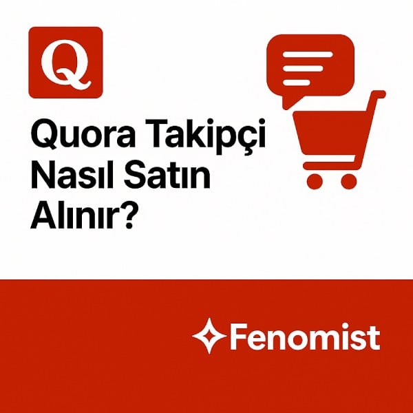 Quora Takipçi Nasıl Satın Alınır