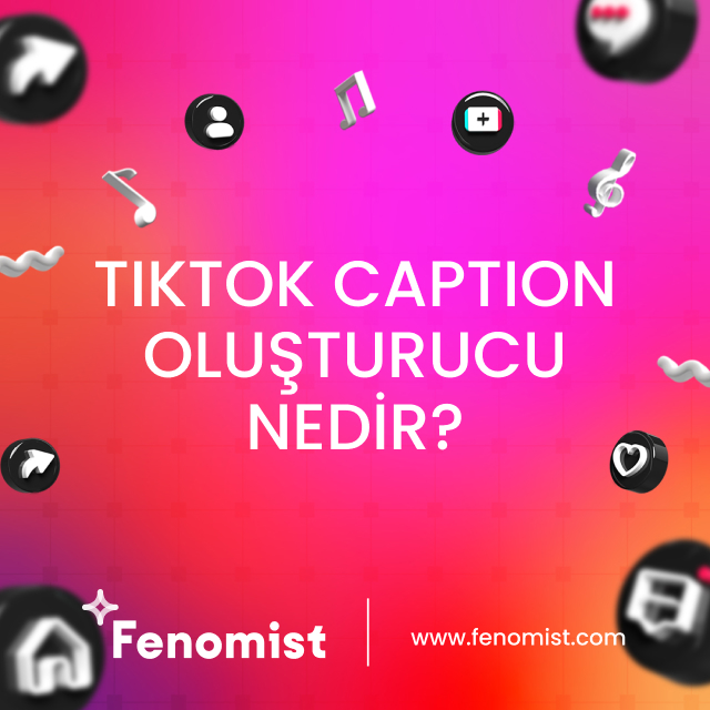 Tiktok caption oluşturucu nedir