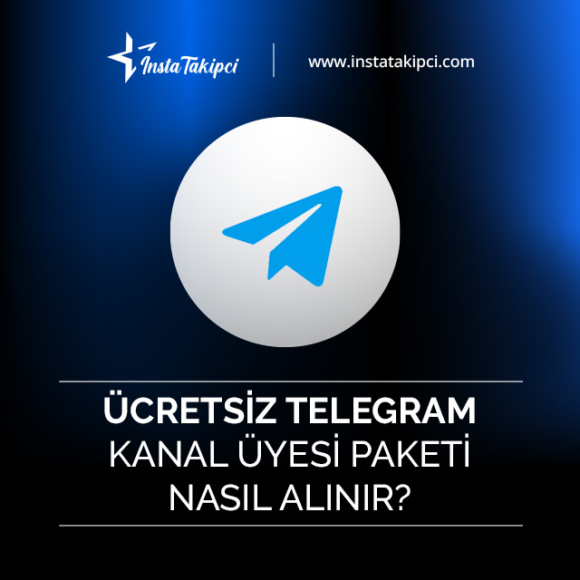 Ücretsiz Telegram kanal üyesi paketi nasıl alınır