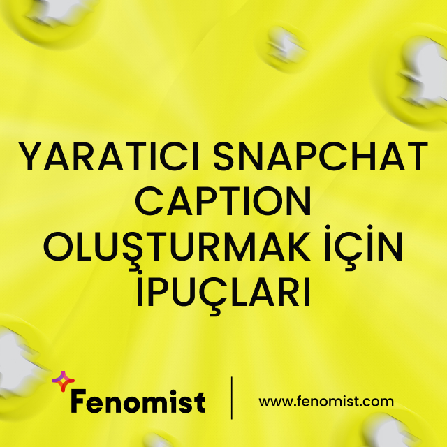 Yaratıcı Snapchat caption oluşturmak için ipuçları